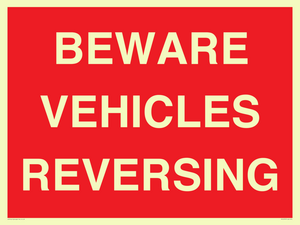 BEWARE VEHICLES REVERSING